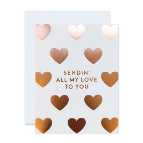  SENDIN' ALL MY LOVE  Card